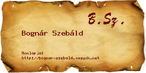 Bognár Szebáld névjegykártya